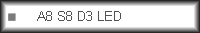 A8 S8 D3 LED